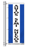 Spanish Car Dealership Slogan Bracket Pole Flags